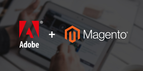 Magento + Adobe: the open source triumph