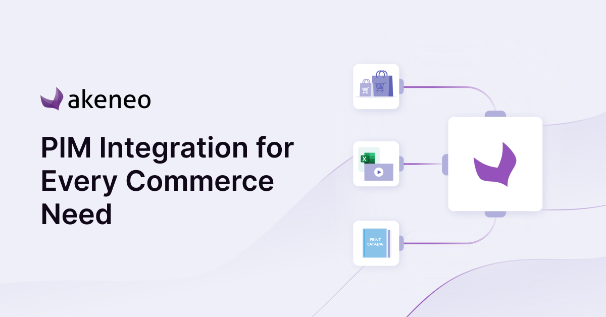 PIM Integrations for Platforms and Apps Akeneo Akeneo