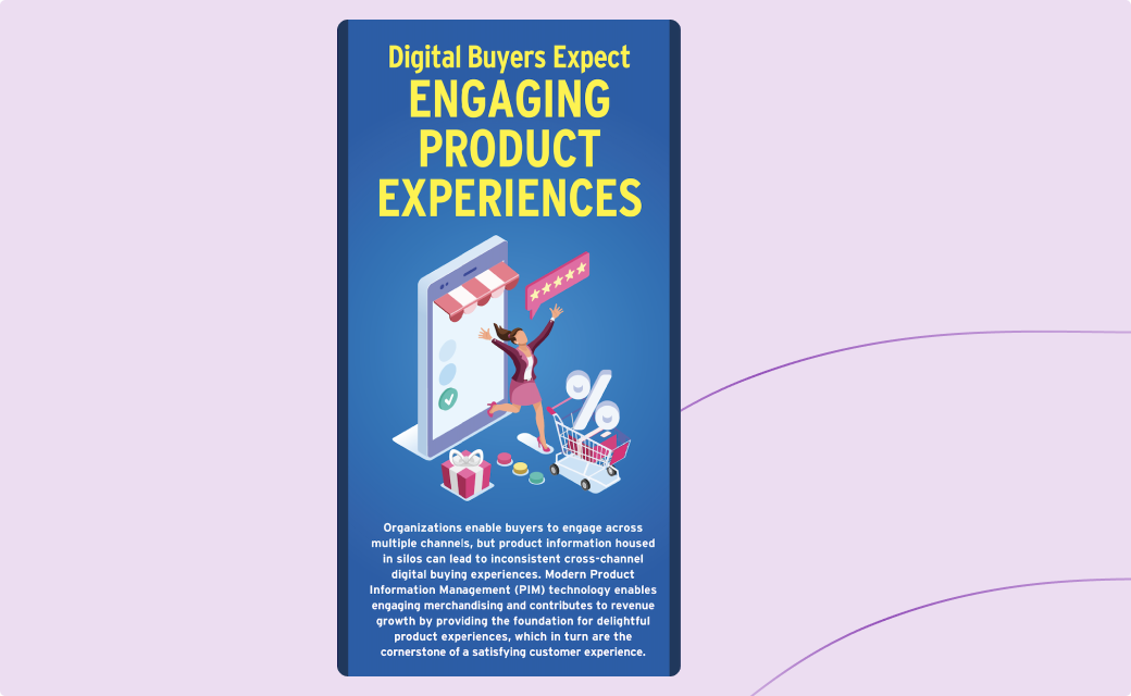 Digital Buyers Expect Engaging Product Experiences