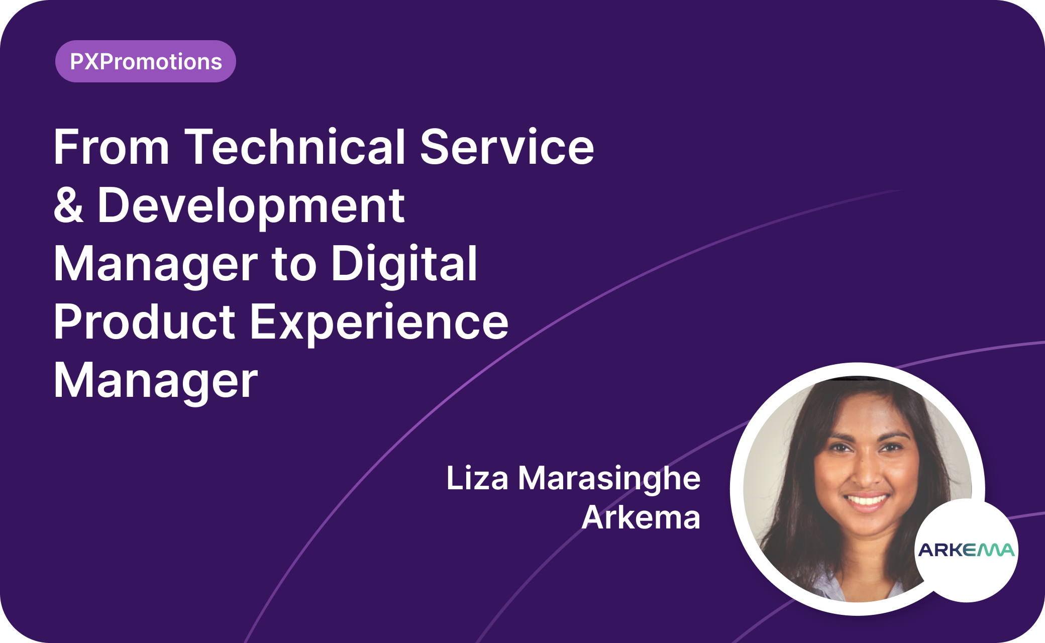 From Technical Service & Development Manager to Digital Product Experience Manager